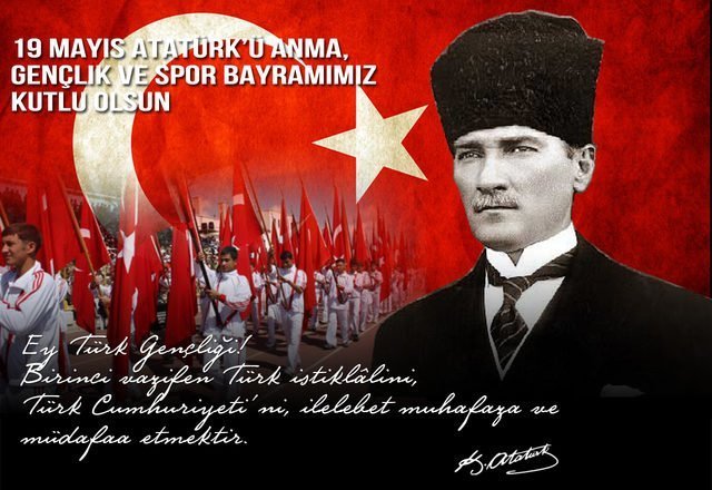 19 Mayıs Atatürk'ü Anma Gençlik ve Spor Bayramı kutlu olsun...